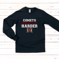 HHS "COMETS HUSTLE HARDER" LONG SLEEVE TSHIRT