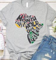 ONE MONTH CAN'T HOLD OUR HISTORT TSHIRT